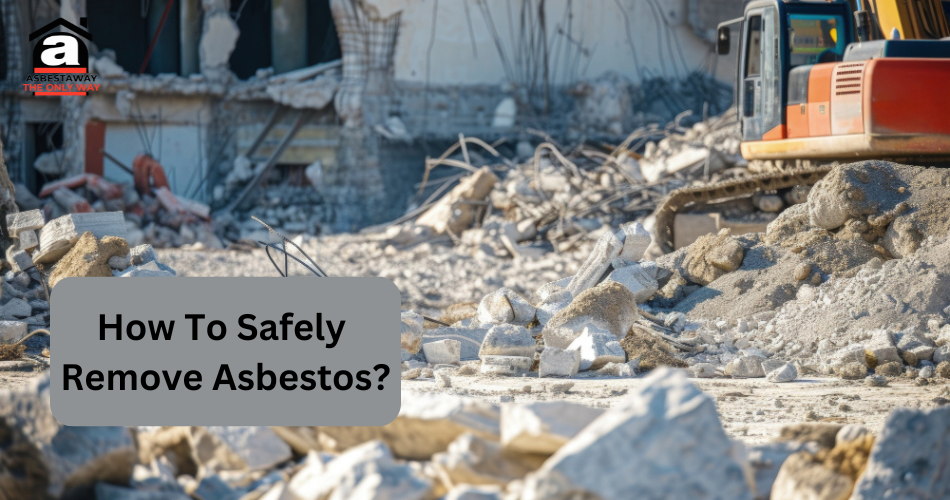 How-To-Safely-Remove-Asbestos