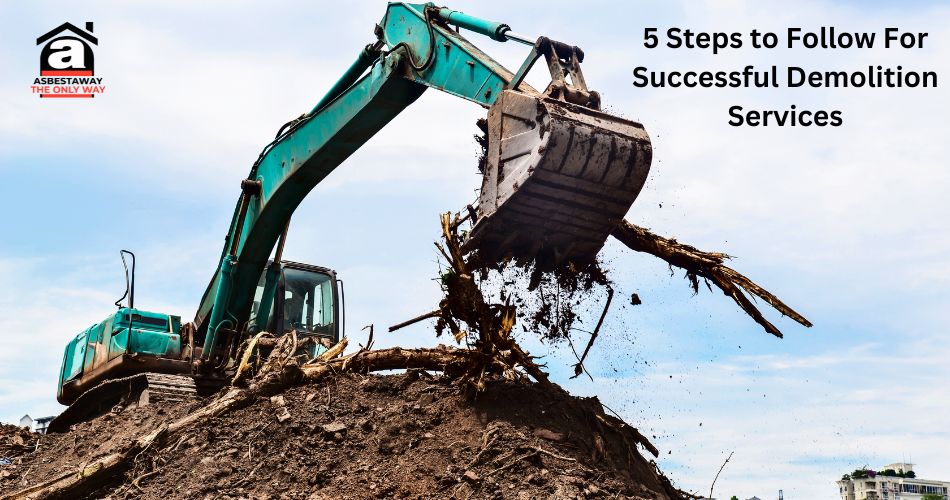 5 Steps to Successful Demolition Services
