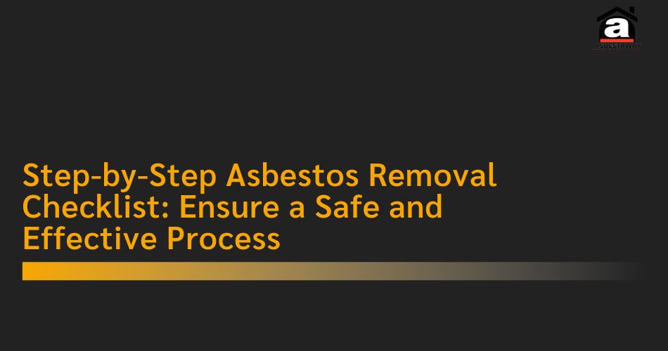 Asbestos Removal Checklist